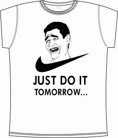 do it tomorrow white
